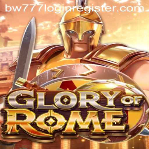 Exploring the Mystical World of GloryofRome with Insights on bw777 Login Register