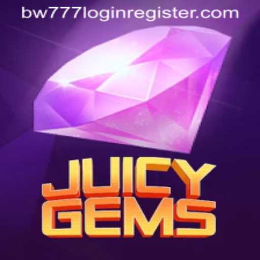 Unlocking the World of JuicyGems: A Comprehensive Guide