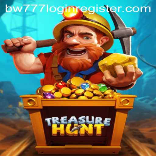 Unlocking the Thrills of TreasureHunt with BW777 Login Register